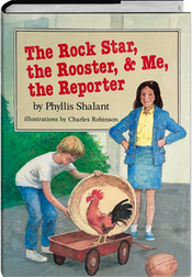 Phyllis Shalant's first young adult book, The Rock Star, The Rooster, and me, the Reporter